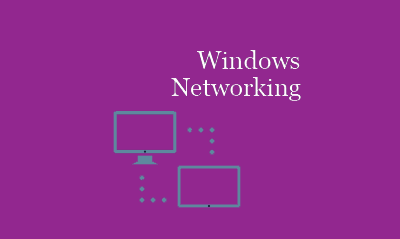 Windows Networking Training