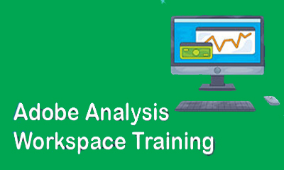 Adobe Analysis Workspace Training