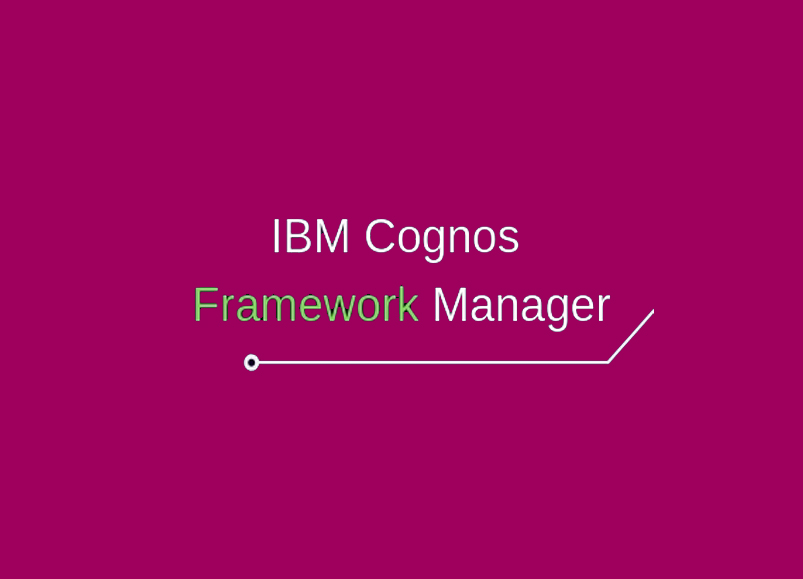 IBM Cognos Framework Manager Training